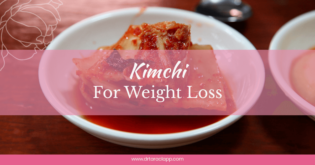 Kimchi For Weight Loss? Dr. Tara Clapp, ND Inspire Empower Educate